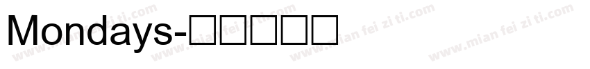 Mondays字体转换