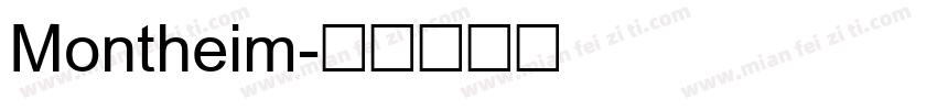 Montheim字体转换