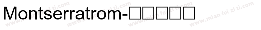 Montserratrom字体转换