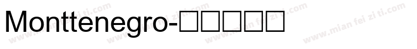 Monttenegro字体转换