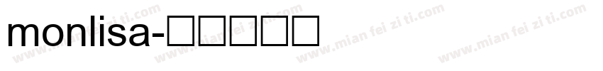 monlisa字体转换