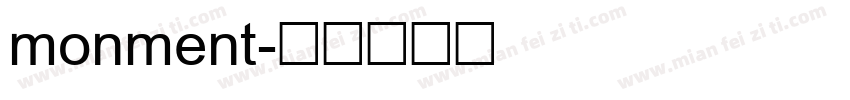 monment字体转换