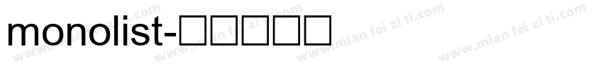 monolist字体转换