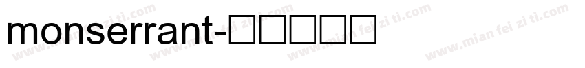 monserrant字体转换