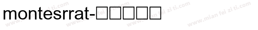 montesrrat字体转换