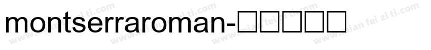 montserraroman字体转换