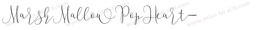 MarshMallowPopHeart字体转换