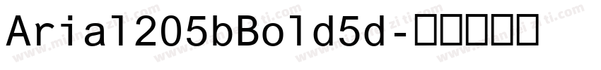 Arial205bBold5d字体转换