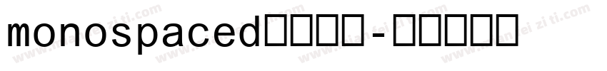 monospaced字体下载字体转换