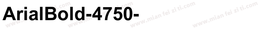 ArialBold-4750字体转换