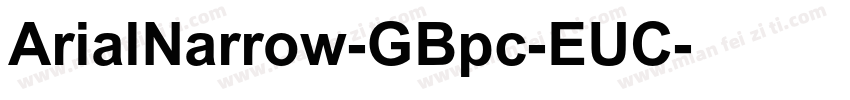 ArialNarrow-GBpc-EUC字体转换