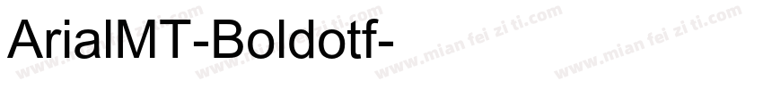 ArialMT-Boldotf字体转换