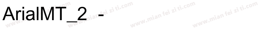 ArialMT_2常规字体转换