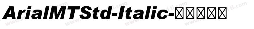 ArialMTStd-Italic字体转换