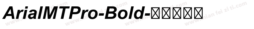 ArialMTPro-Bold字体转换