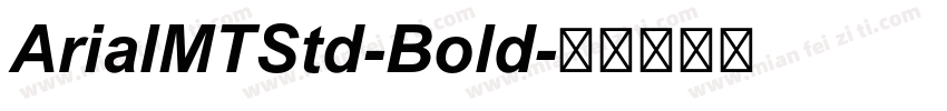 ArialMTStd-Bold字体转换