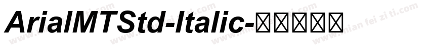 ArialMTStd-Italic字体转换