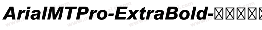 ArialMTPro-ExtraBold字体转换