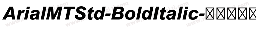 ArialMTStd-BoldItalic字体转换