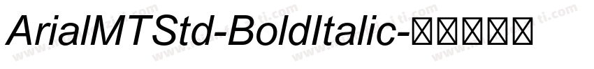 ArialMTStd-BoldItalic字体转换