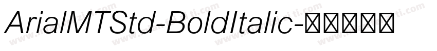 ArialMTStd-BoldItalic字体转换