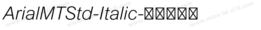 ArialMTStd-Italic字体转换
