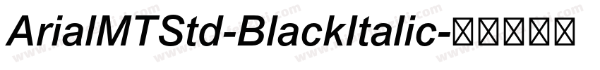 ArialMTStd-BlackItalic字体转换
