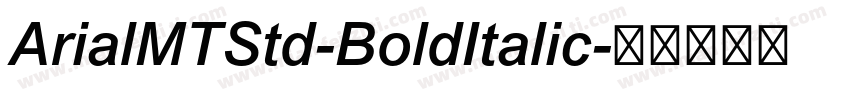 ArialMTStd-BoldItalic字体转换