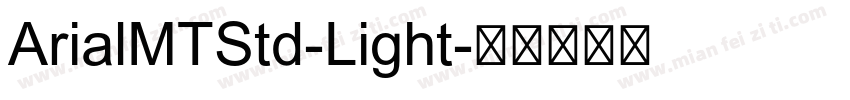 ArialMTStd-Light字体转换