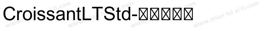 CroissantLTStd字体转换
