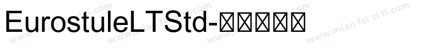 EurostuleLTStd字体转换