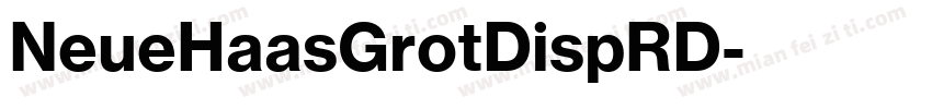 NeueHaasGrotDispRD字体转换