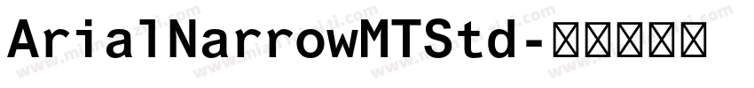 ArialNarrowMTStd字体转换