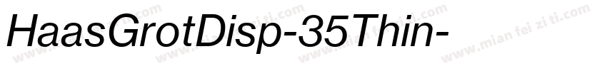 HaasGrotDisp-35Thin字体转换