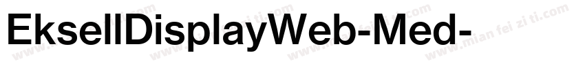 EksellDisplayWeb-Med字体转换
