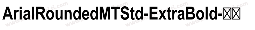 ArialRoundedMTStd-ExtraBold字体转换