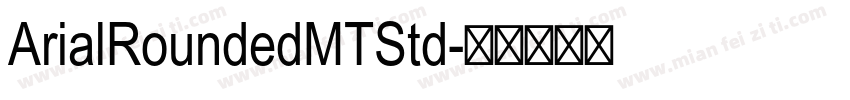 ArialRoundedMTStd字体转换