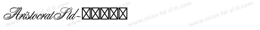 AristocratStd字体转换