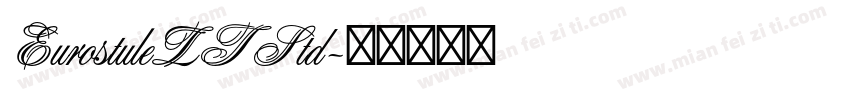EurostuleLTStd字体转换