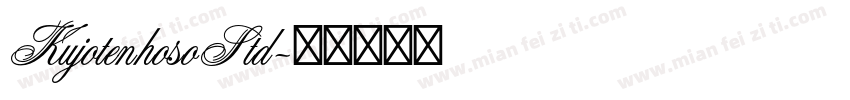 KujotenhosoStd字体转换