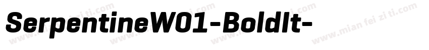 SerpentineW01-BoldIt字体转换