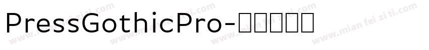PressGothicPro字体转换