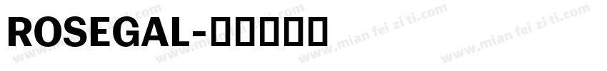 ROSEGAL字体转换