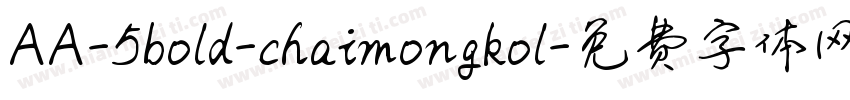 AA-5bold-chaimongkol字体转换