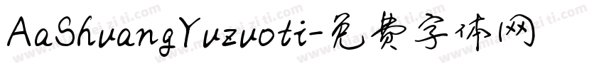 AaShuangYuzuoti字体转换