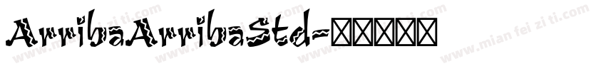 ArribaArribaStd字体转换
