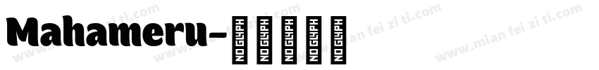 Mahameru字体转换