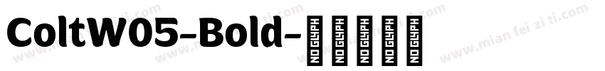 ColtW05-Bold字体转换