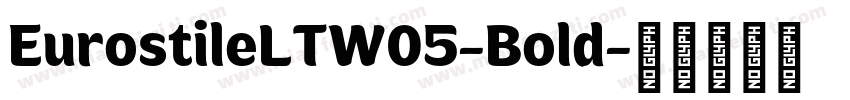 EurostileLTW05-Bold字体转换