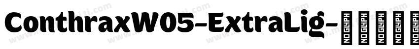 ConthraxW05-ExtraLig字体转换